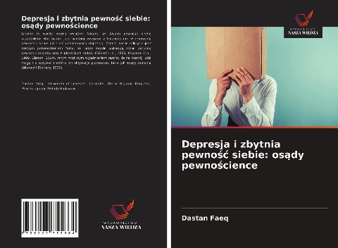 Depresja i zbytnia pewno¿¿ siebie: os¿dy pewno¿cience - Dastan Faeq