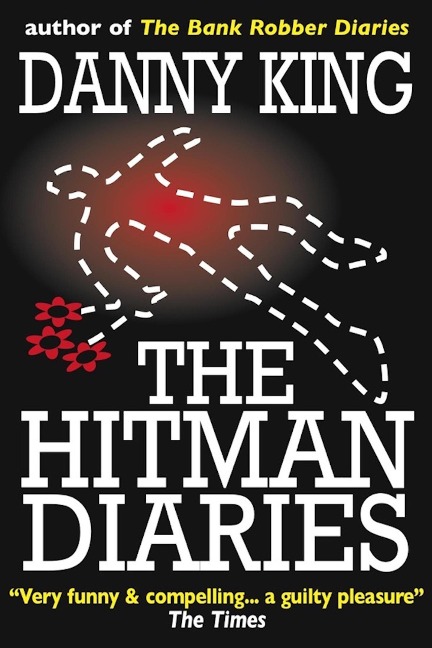 The Hitman Diaries (The Crime Diaries, #3) - Danny King