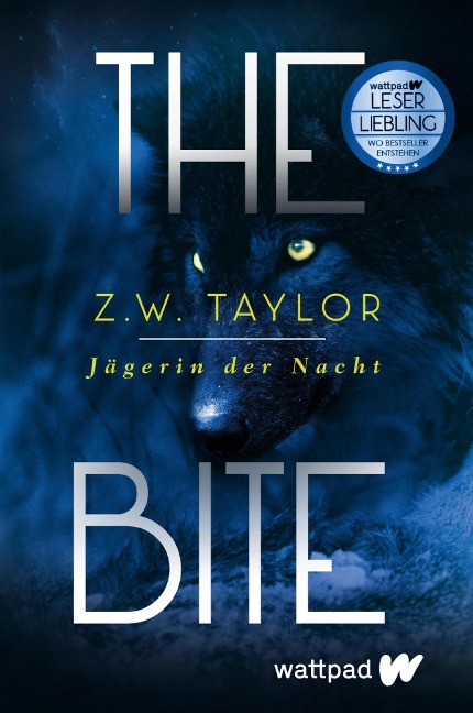 The Bite: Jägerin der Nacht - Z. W. Taylor
