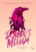 Raven's Melody: Rockstar Romance - Melanie Schütz