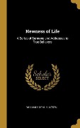 Cover-Bild zum Titel 'Newness of Life: A Series of Sermons and Addresses to True Believers' von 'William Hay M. H. Aitken'