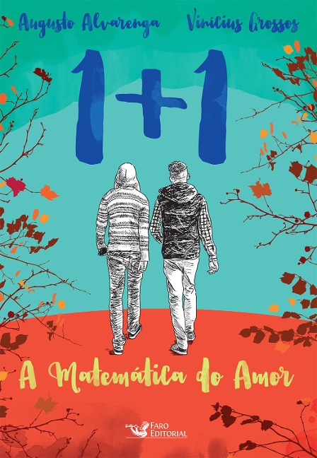 1+1 Matematica do amor - Augusto Alvarenga, Vinicius Grosso