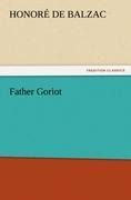 Father Goriot - Honoré de Balzac