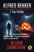 Cover-Bild zum Titel '2 Top Thriller: Die Apartment-Killer / Kommissar Jörgensen sucht nach Czerwinski' von 'Alfred Bekker'