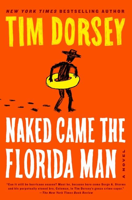 Naked Came the Florida Man - Tim Dorsey