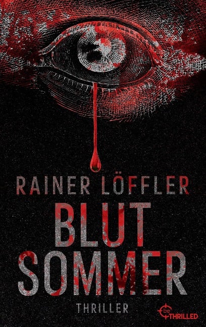 Blutsommer - Rainer Löffler