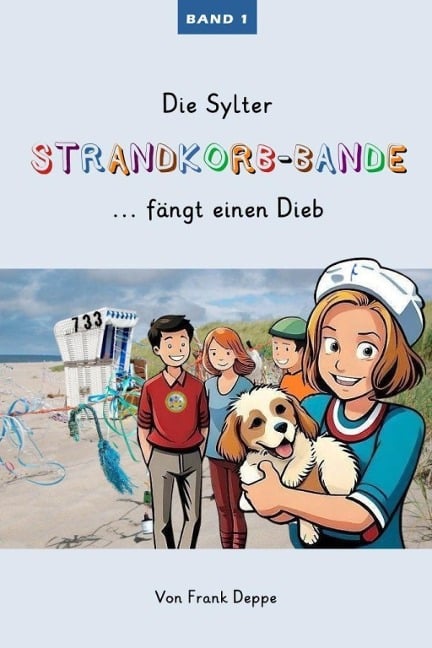 Die Sylter Strandkorb-Bande - Frank Deppe