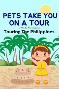 Pets Take You On A Tour - Ariana Labanan