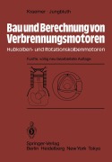 Cover-Bild zum Titel 'Bau und Berechnung von Verbrennungsmotoren' von 'Otto Kraemer, G. Jungbluth'