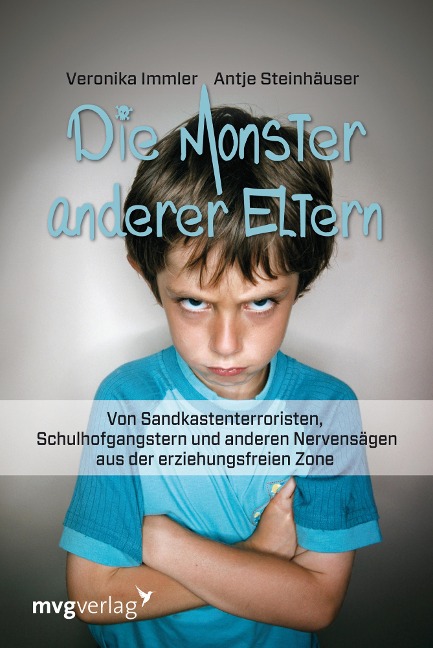 Die Monster anderer Eltern - Veronika Immler, Antje Steinhäuser
