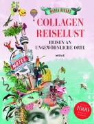 Cover-Bild zum Titel 'Collagen Reiselust' von 'Maria Rivans'