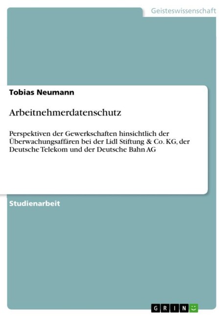 Arbeitnehmerdatenschutz - Tobias Neumann