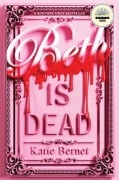 Cover-Bild zum Titel 'Beth Is Dead' von 'Katie Bernet'