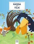 Karga ile Tilki - Bebekler Icin Klasikler - Sylvie Roberge, Yves Dumont