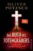 Cover-Bild zum Titel 'Das Buch des Totengräbers' von 'Oliver Pötzsch'