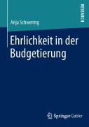 Cover-Bild zum Titel 'Ehrlichkeit in der Budgetierung' von 'Anja Schwering'