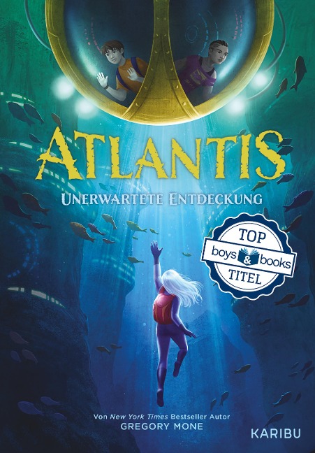 Atlantis (Band 1) - Unerwartete Entdeckung - Gregory Mone