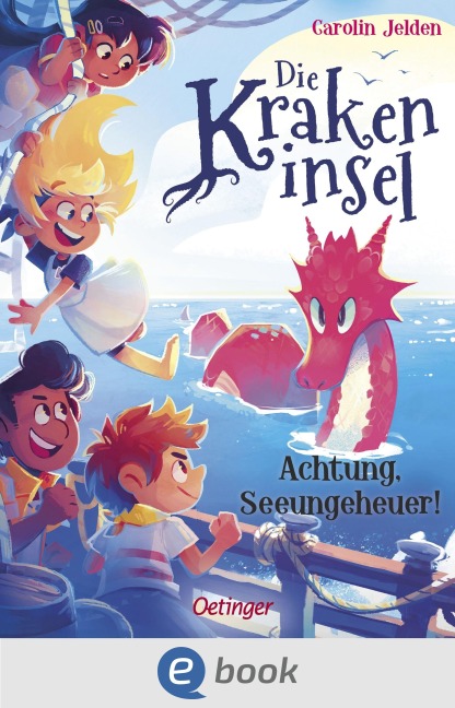 Die Krakeninsel 2. Achtung, Seeungeheuer! - Carolin Jelden