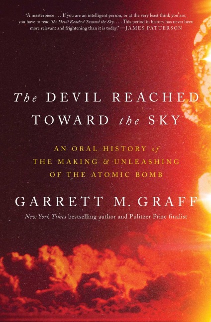 The Devil Reached Toward the Sky - Garrett M Graff