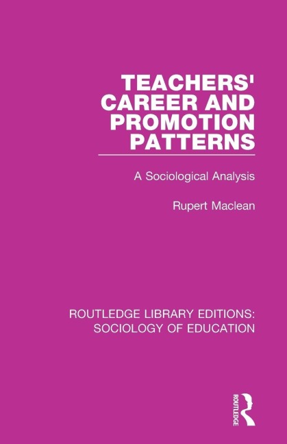 Teachers' Career and Promotion Patterns - Rupert Maclean
