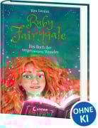 Cover-Bild zum Titel 'Ruby Fairygale (Band 8) - Das Buch der vergessenen Wunder' von 'Kira Gembri'