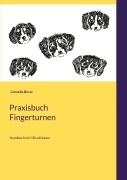 Cover-Bild zum Titel 'Praxisbuch Fingerturnen' von 'Cornelia Birrer'