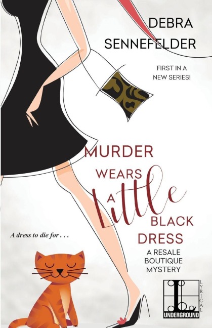 Murder Wears a Little Black Dress - Debra Sennefelder