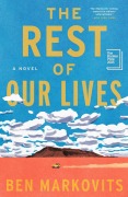 Cover-Bild zum Titel 'The Rest of Our Lives' von 'Ben Markovits'