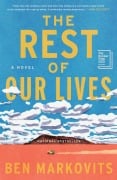 Cover-Bild zum Titel 'The Rest of Our Lives' von 'Ben Markovits'