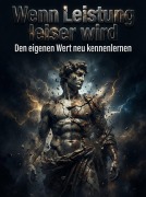 Cover-Bild zum Titel 'Wenn Leistung leiser wird' von 'Felix Falkenhayn'