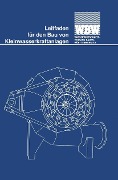 Cover-Bild zum Titel 'Leitfaden für den Bau von Kleinwasserkraftanlagen' von ''