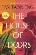 Cover-Bild zum Titel 'The House of Doors' von 'Tan Twan Eng'