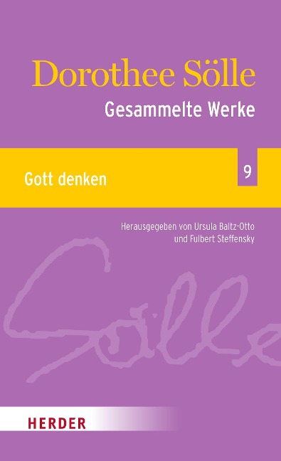 Gesammelte Werke Band 9: Gott denken - Dorothee Sölle