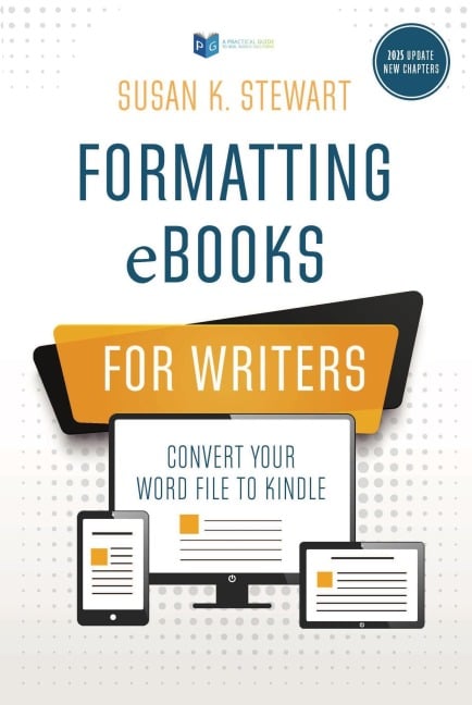 Formatting eBooks for Writers - Susan K. Stewart