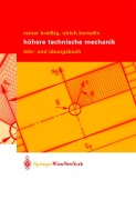 Cover-Bild zum Titel 'Höhere Technische Mechanik' von 'Ulrich Benedix, Reiner Kreißig'