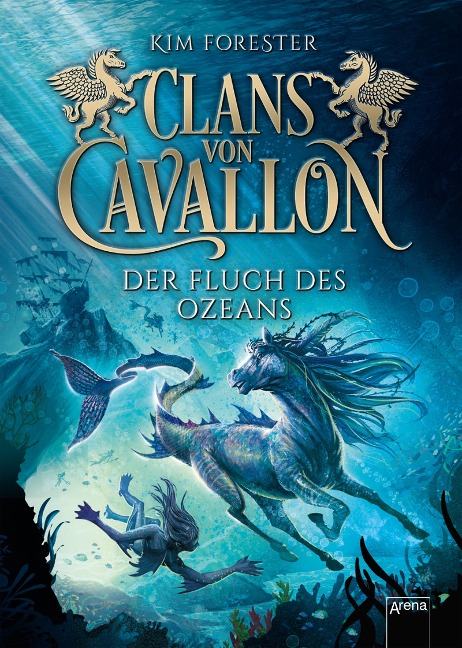 Clans von Cavallon (2). Der Fluch des Ozeans - Kim Forester