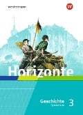 Horizonte - Geschichte 3. Schülerband. Französische Revolution bis Erster Weltkrieg. Für Gymnasien in Hessen und im Saarland - 