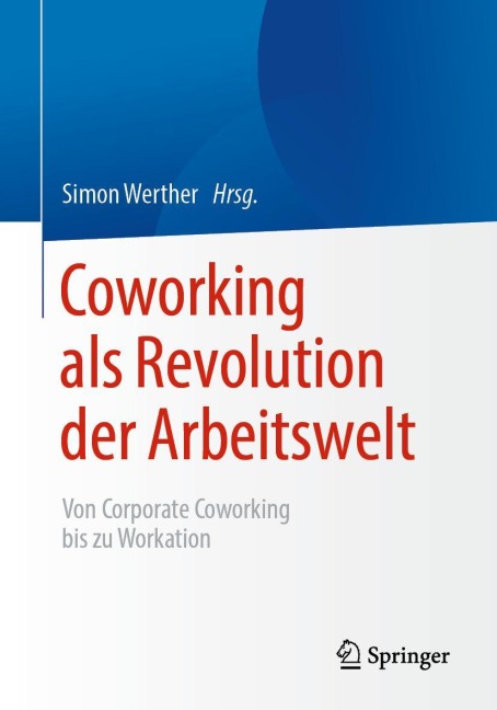 Coworking als Revolution der Arbeitswelt - 