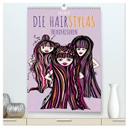 Die HAIRSTYLAS Trendfrisuren (hochwertiger Premium Wandkalender 2025 DIN A2 hoch), Kunstdruck in Hochglanz - Bettina Roth ROTH-Design