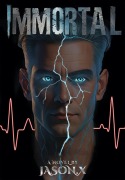 Cover-Bild zum Titel 'Immortal' von 'Jason. X'