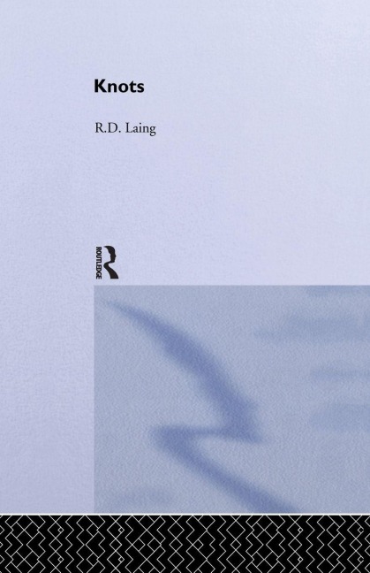 Knots - Rd Laing