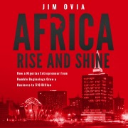 Cover-Bild zum Titel 'Africa Rise & Shine' von 'Jim Ovia'