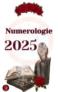 Numerologie 2025 - Alina Rubi