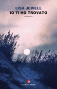 Cover-Bild zum Titel 'Io ti ho trovato' von 'Lisa Jewell'