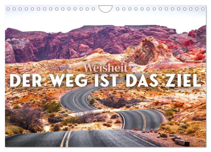 Weisheit - Der Weg ist das Ziel (Wandkalender 2026 DIN A4 quer), CALVENDO Monatskalender - Sf Sf