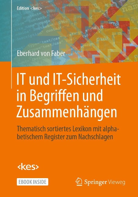 IT und IT-Sicherheit in Begriffen und Zusammenhängen - Eberhard von Faber