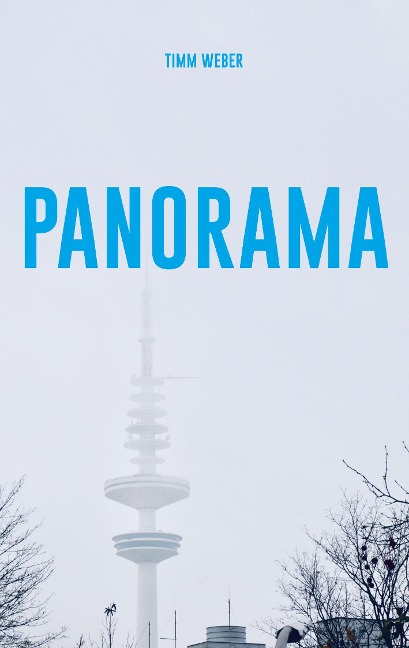 Panorama - Timm Weber