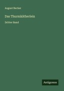 Cover-Bild zum Titel 'Das Thurmkätherlein' von 'August Becker'