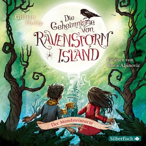 Die Geheimnisse von Ravenstorm Island 3: Der Mondsteinturm - Gillian Philip