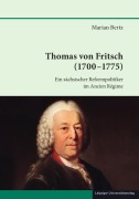 Cover-Bild zum Titel 'Thomas von Fritsch (1700-1775)' von 'Marian Bertz'